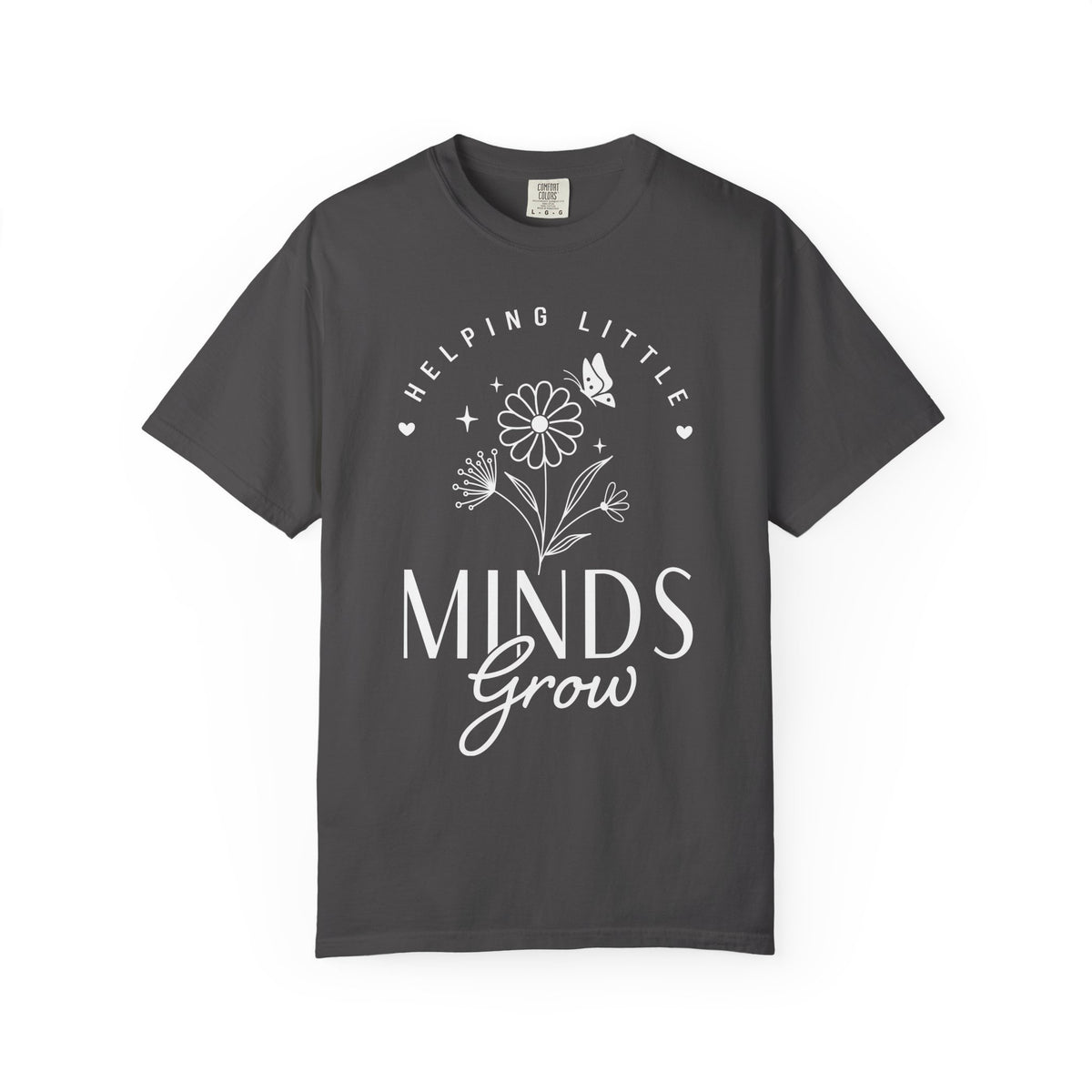 Minds Grow Floral Quote T-Shirt, Helping Little Minds Grow