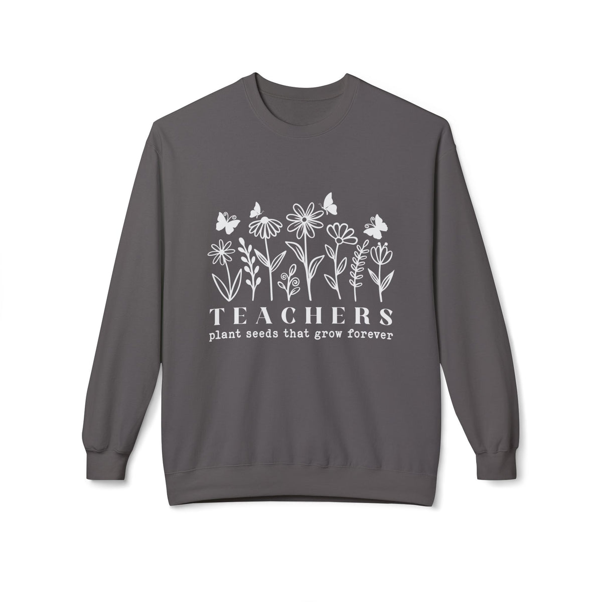 Teachers Plant Seeds Floral Sweatshirt