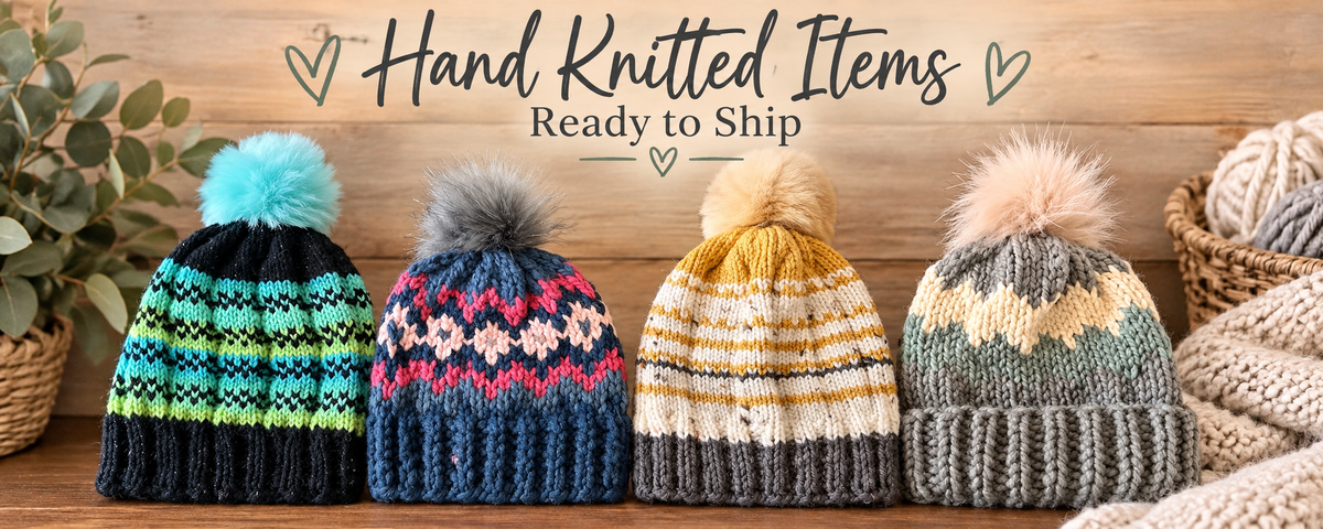 Hand Knitted Items- Ready to Ship