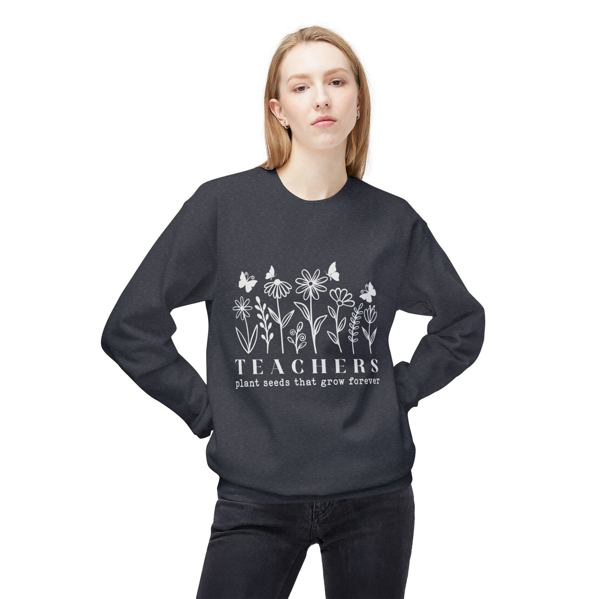Teachers Plant Seeds Floral Sweatshirt