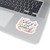 What If It All Works Out Floral Sticker | Inspirational Waterproof Vinyl Decal | Motivational Laptop, Water Bottle & Journal Sticker