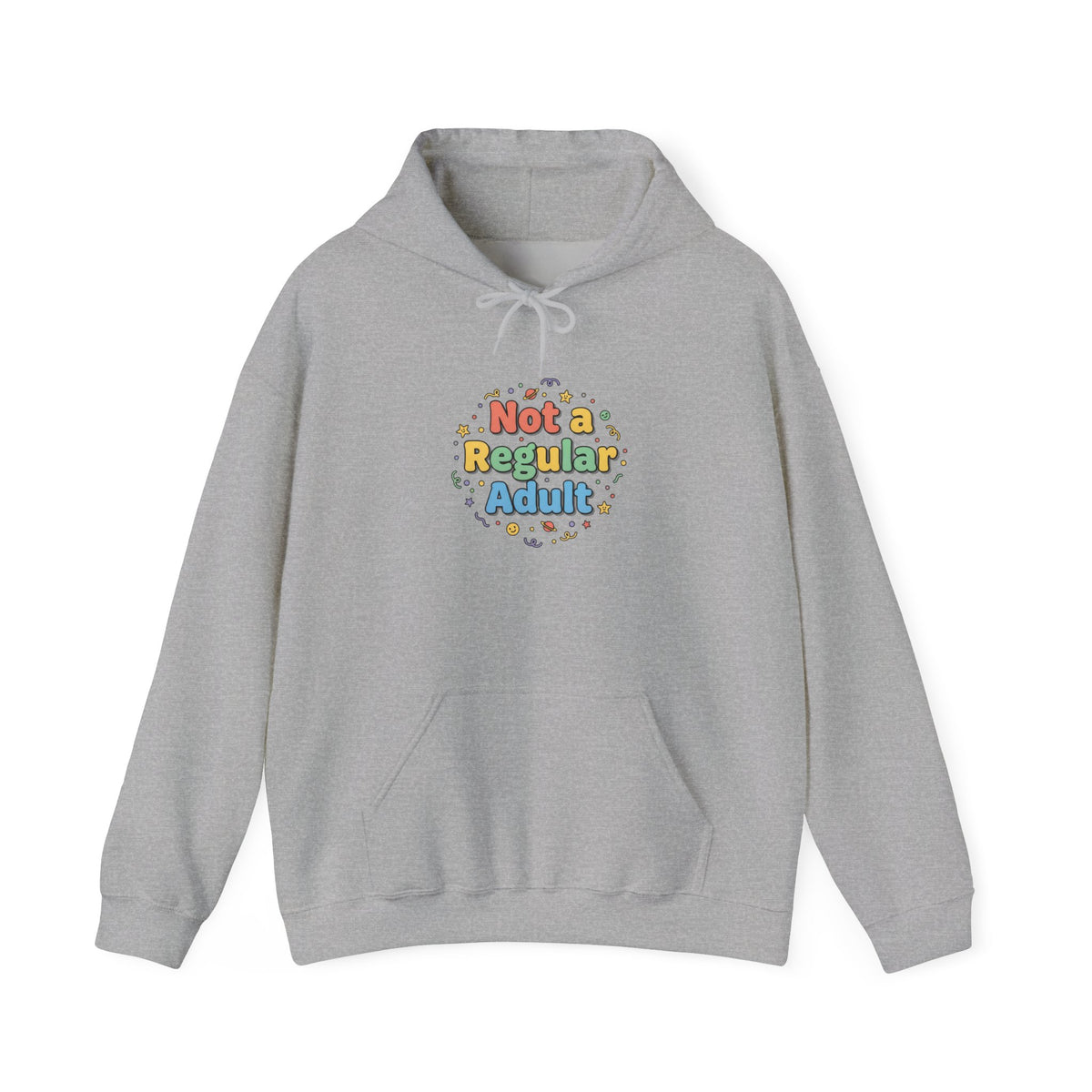 Not a Regular Adult Hoodie | Low-Stakes Humor, Retro Bubble Type