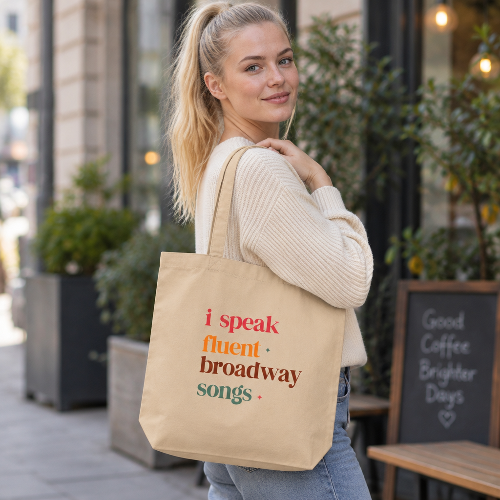 I Speak Fluent Broadway Songs Tote Bag