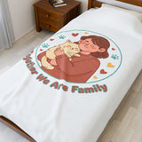 Together We Are Family Velveteen Blanket | Pet Owner Matching, Paw Print Design
