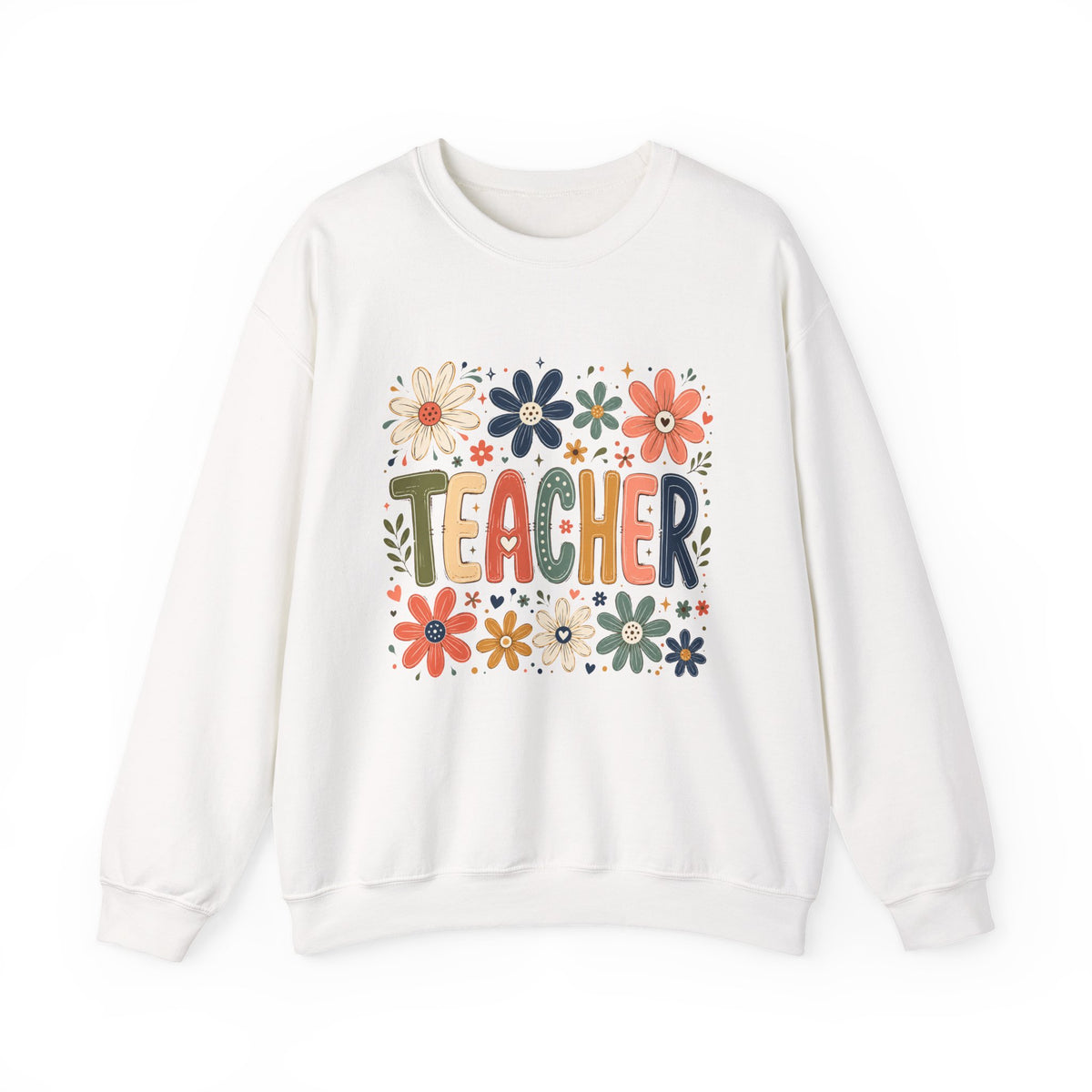 Teacher Floral Sweatshirt – Colorful Teacher Appreciation Gift
