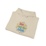 Not a Regular Adult Hoodie | Low-Stakes Humor, Retro Bubble Type
