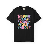 Comfort Colors Happy to See Your Face Teacher Shirt – Pastel Classroom Tee – Kindergarten Teacher T-Shirt – Cute Back to School Shirt – Elementary Teacher Gift