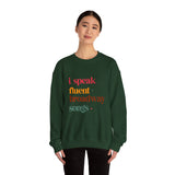 I Speak Fluent Broadway Songs sweatshirt Musical Theater Lyrics Crewneck