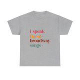 I speak fluent Broadway songs graphic tshirt