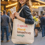 I Speak Fluent Broadway Songs- Eco Tote Bag